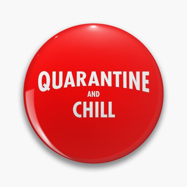 Item preview, QUARANTINE AND CHILL designed and sold by pierrelaidesign.