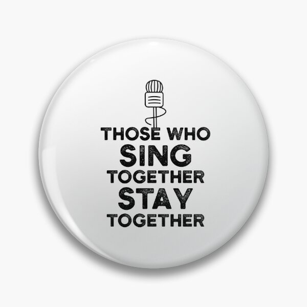 Item preview, Those Who Sing Together Stay Together designed and sold by ambaart.