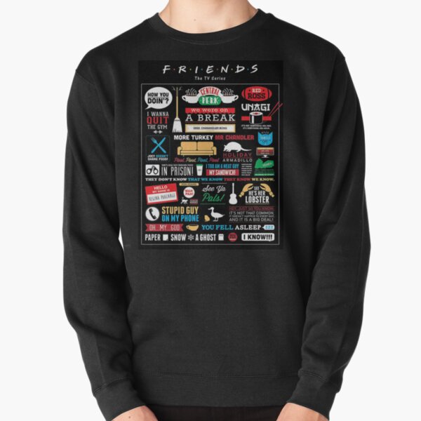 friends quotes sweatshirt