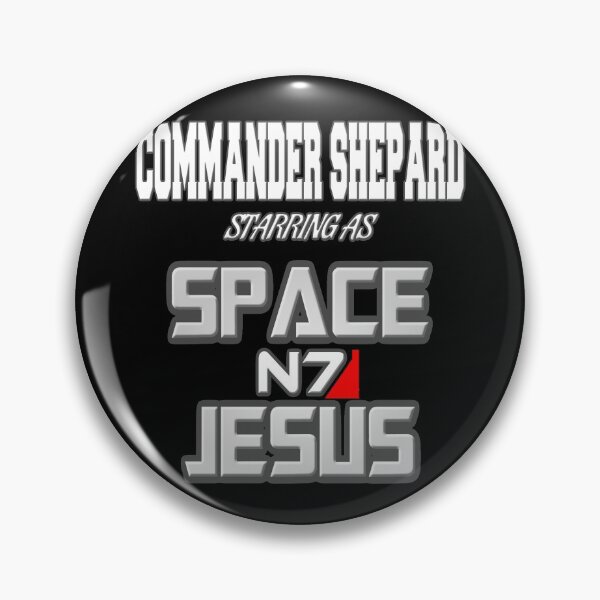 Item preview, Commander Shepard is Space Jesus designed and sold by Kadeda.