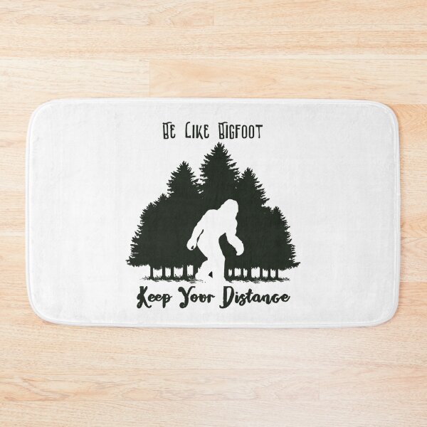 Item preview, Be Like Bigfoot - keep your distance designed and sold by MagpieMuddles.