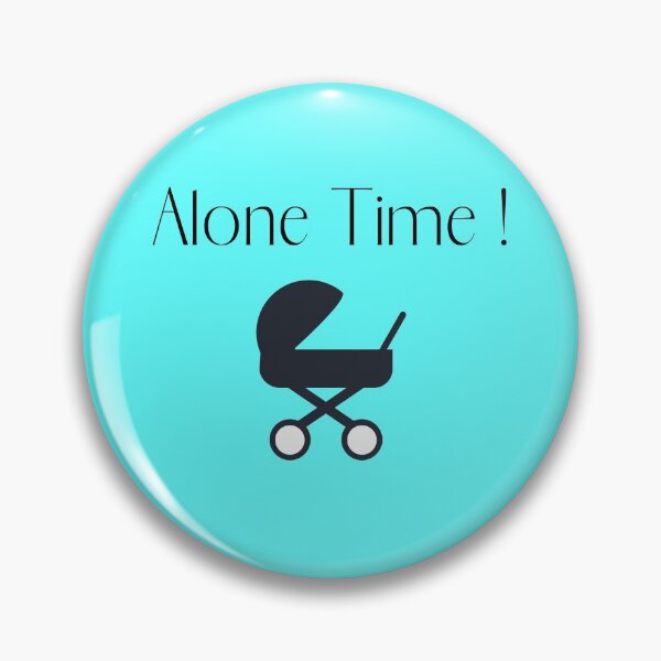 Item preview, Alone Time ! - Best Funny Nanny Gift | For BabySitter designed and sold by sviatos.