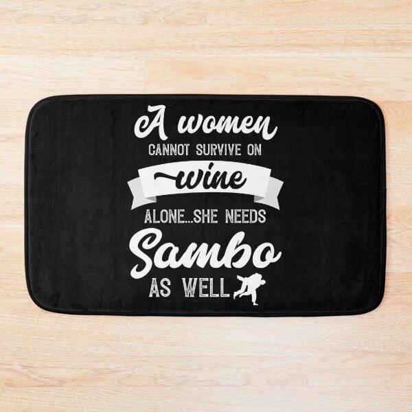 Item preview, A Woman Cannot Survive On Wine Alone She Needs Sambo As Well designed and sold by Orange Pieces.
