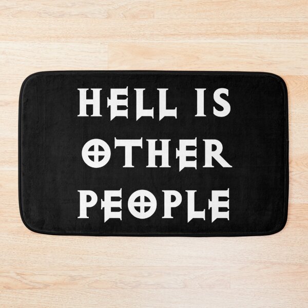 Item preview, Hell Is Other People designed and sold by Good-Looking Corpse.