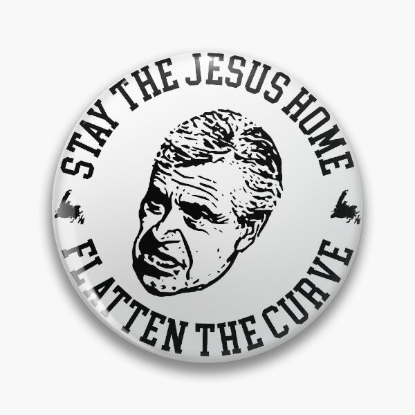 Item preview, Stay the Jesus Home Flatten The Curve || Dwight Ball || || Newfoundland and Labrador || Gifts || Souvenirs || Clothing designed and sold by SaltWaterOre.