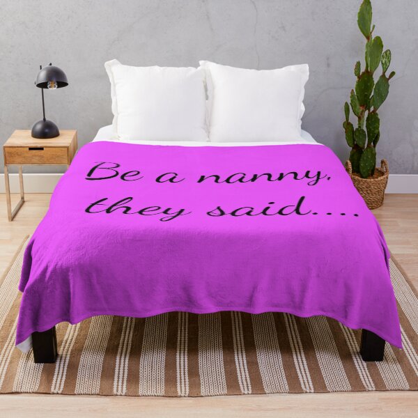 Item preview, Be a Nanny, They Said - Best Funny Nanny Gift | For BabySitter designed and sold by sviatos.