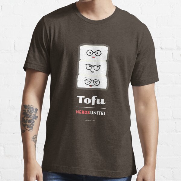 Tofu Nerds Unite! Essential T-Shirt