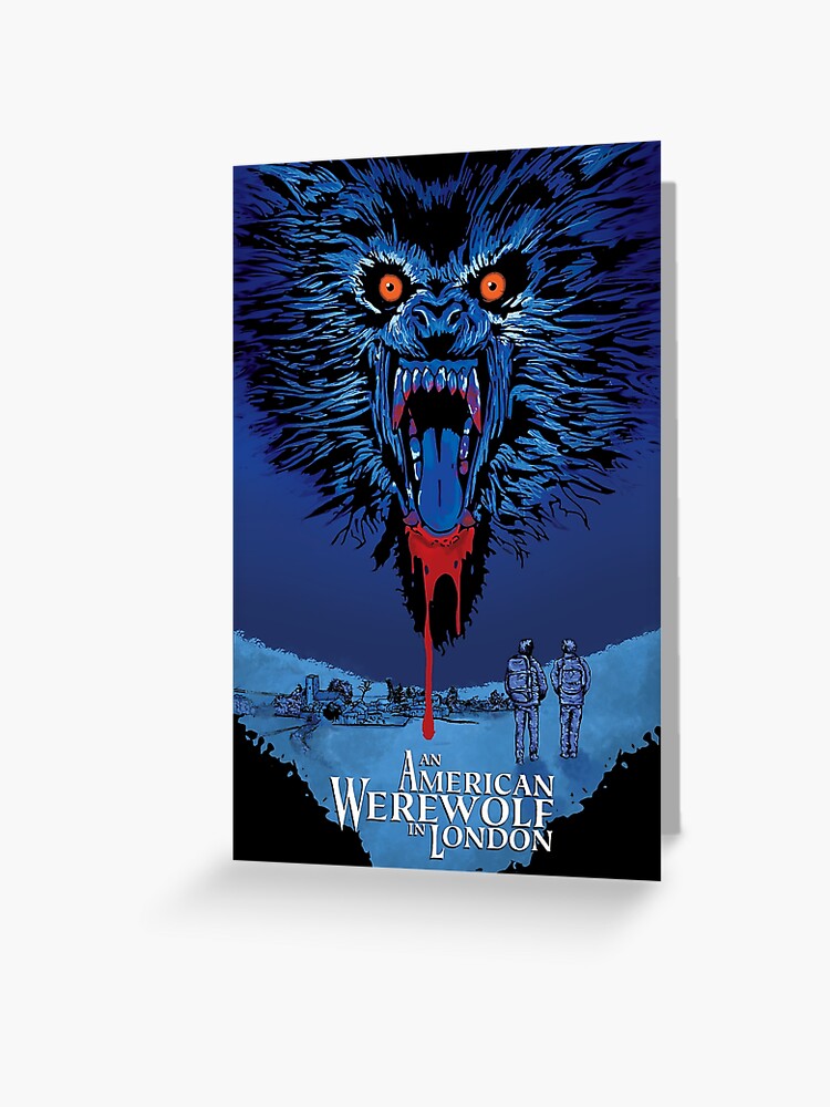 An American Werewolf In London Greeting Card By Ryaneliz91 Redbubble