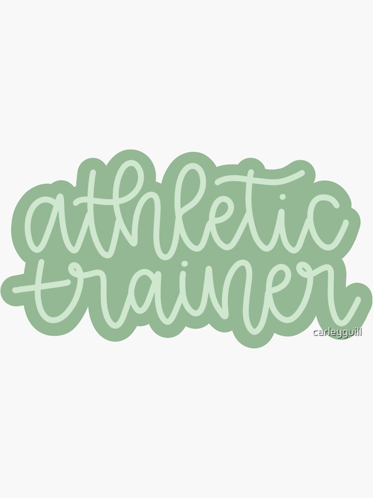 "Athletic Training!!!" Sticker for Sale by carleyguill Redbubble