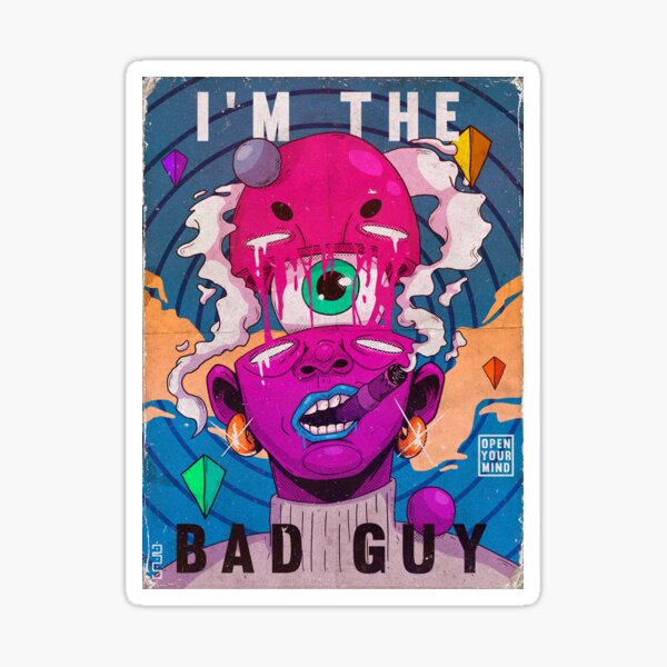 Bad Guy Sticker
