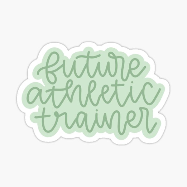 Item preview, Future Athletic Trainer designed and sold by carleyguill.