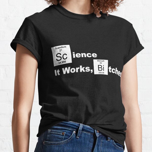 science it works t shirt