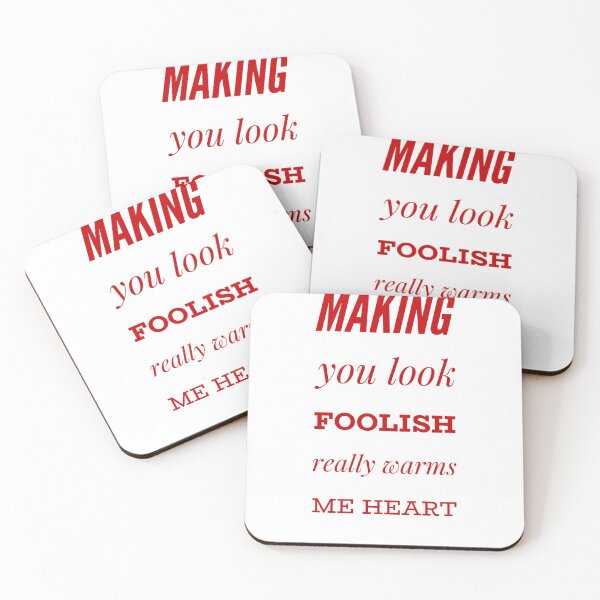 Item preview, Making You Look Foolish Really Warms Me Heart designed and sold by OfferHeat.