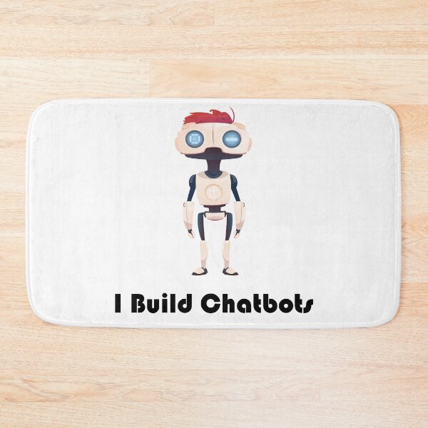 Item preview, Chatbot I Build Chatbots Robot Chatbots Version 1.0 designed and sold by ProjectX23.