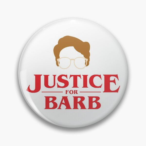 JUSTICE FOR BARB - Stranger Things - Pin