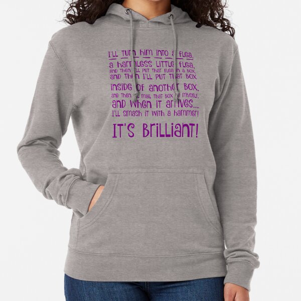 I'll turn him into a flea... in purple Lightweight Hoodie
