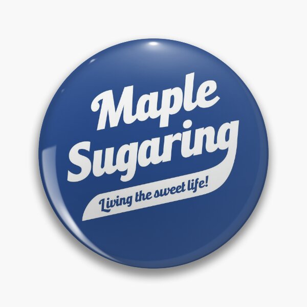 Item preview, Maple Sugaring Tapper Living The Sweet Life! designed and sold by AAGraphics.
