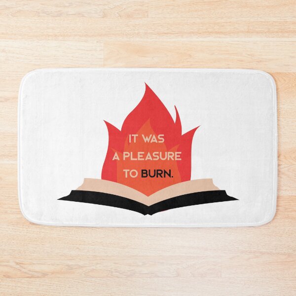 Item preview, It was a pleasure to burn - 451° designed and sold by TheQuirkySide.