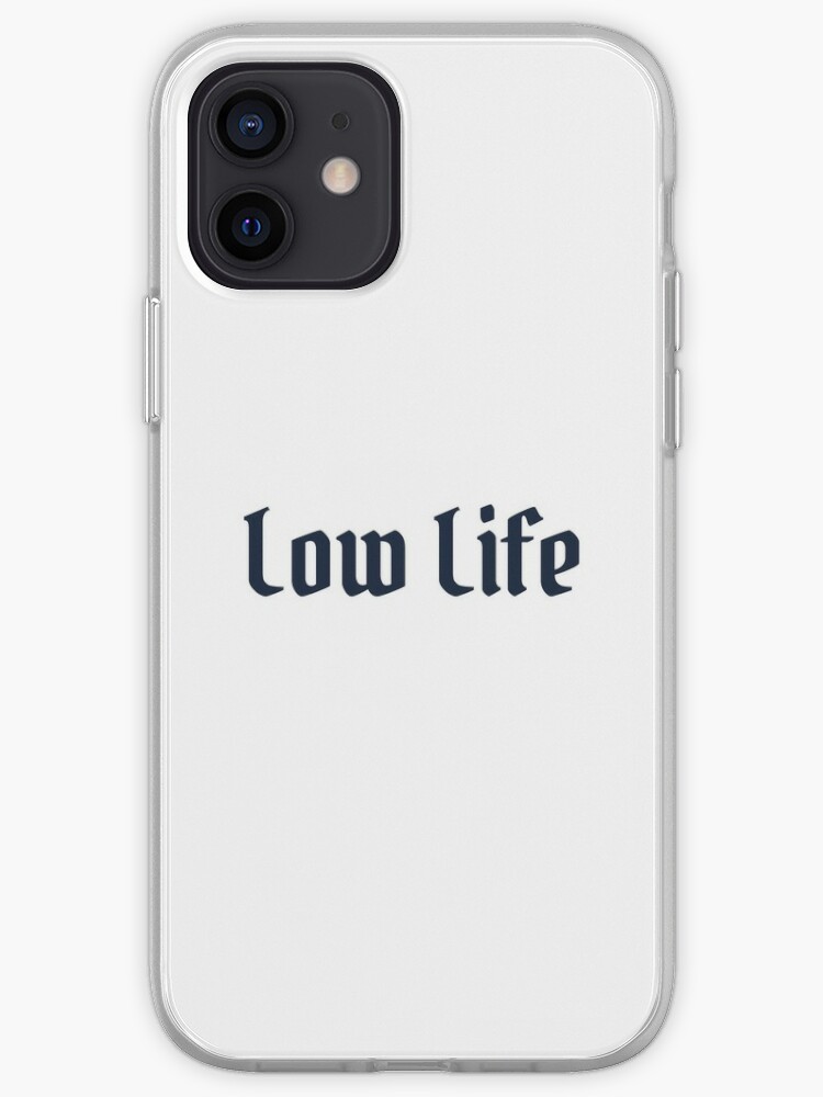 Low Life Iphone Case Cover By Jonnymoss Redbubble