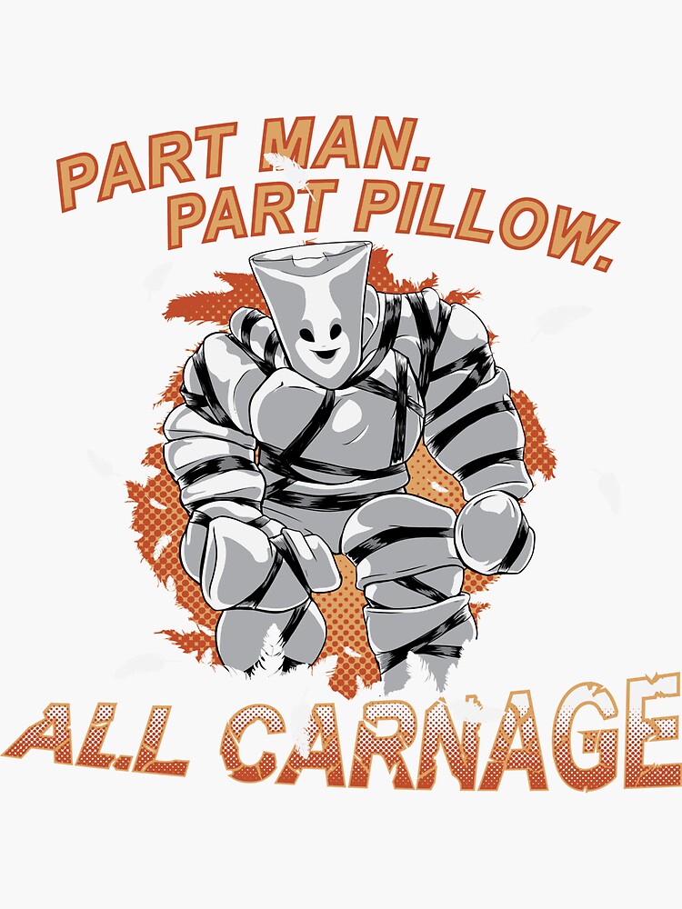 "Pillow Man Carnage!" Sticker for Sale by steevinlove Redbubble
