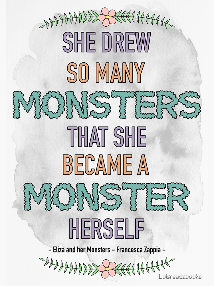 Eliza and her Monsters Quote by Loisreadsbooks