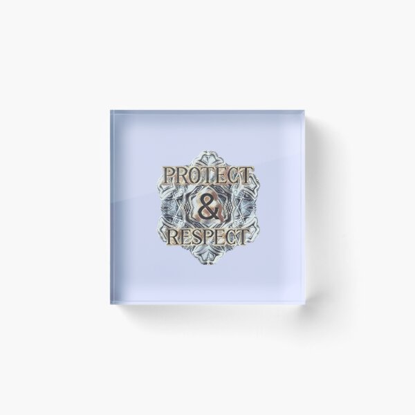 Item preview, Protect and respect designed and sold by James Bieber.