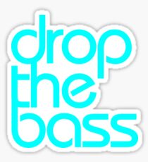 Drop The Bass (cyan) Sticker