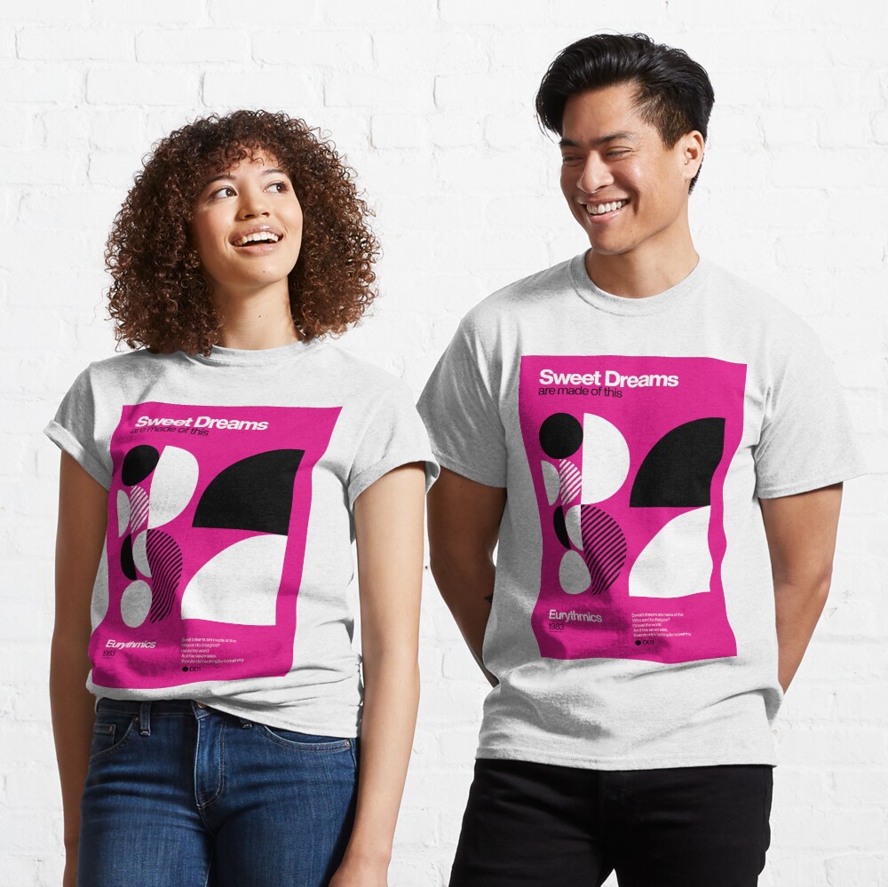 Sweet Dreams (Are Made of This) - Eurythmics Typographic Poster Classic T-Shirt