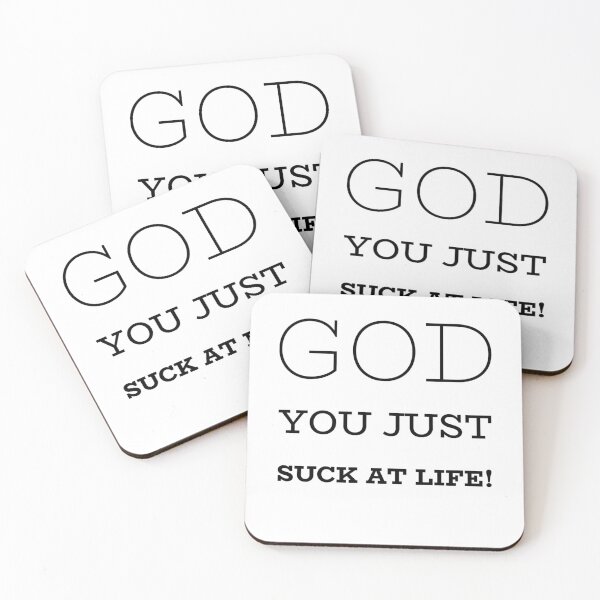 Item preview, God, You Just Suck At Life designed and sold by OfferHeat.