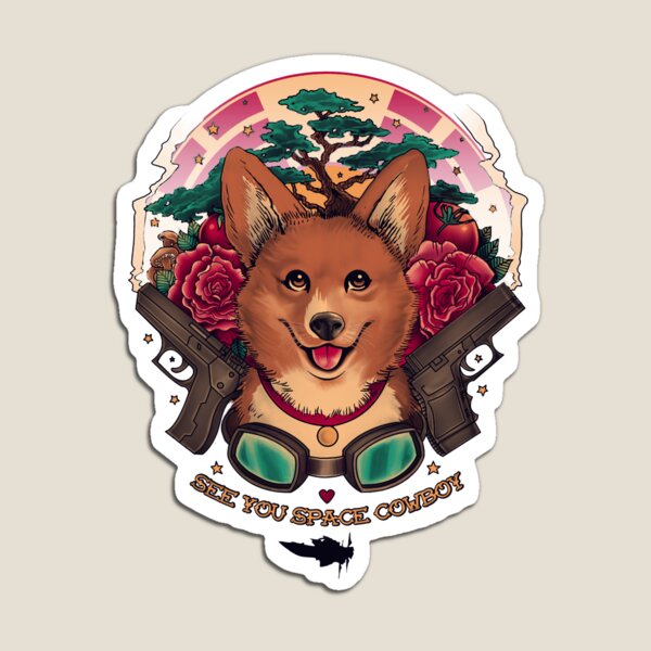 See You Space Cowboy Magnet