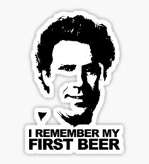 I Remember My First Beer - Brennan Sticker