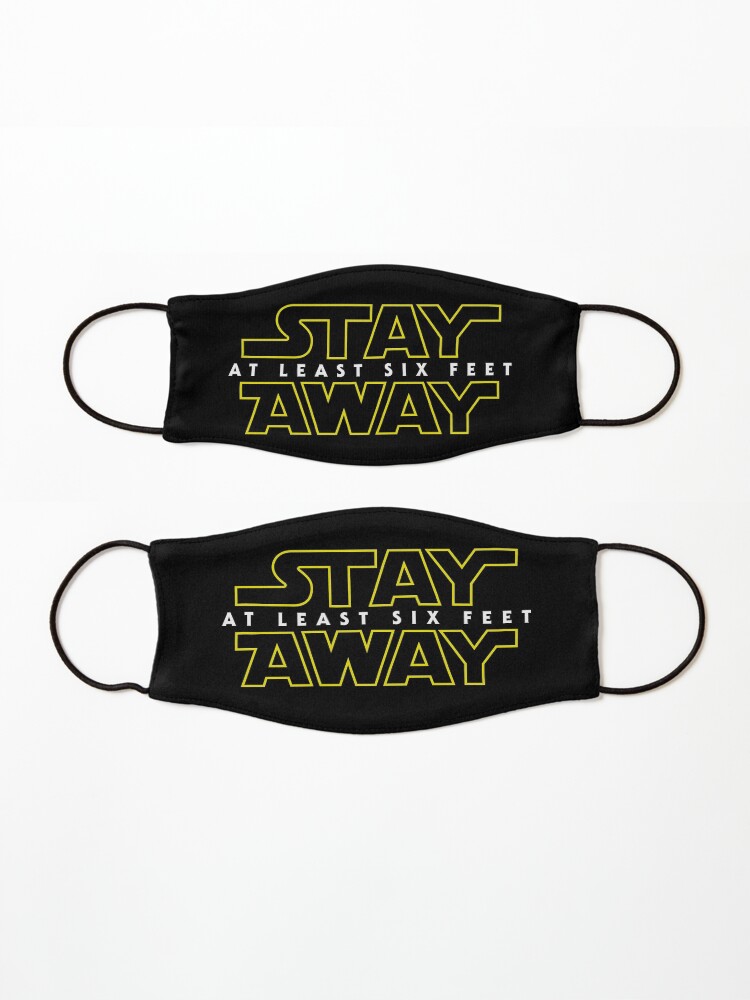 Alternate view of Stay Away Mask