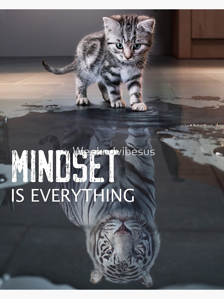 mindset-is-everything-motivational-quote-art-print-by-weekndvibesus