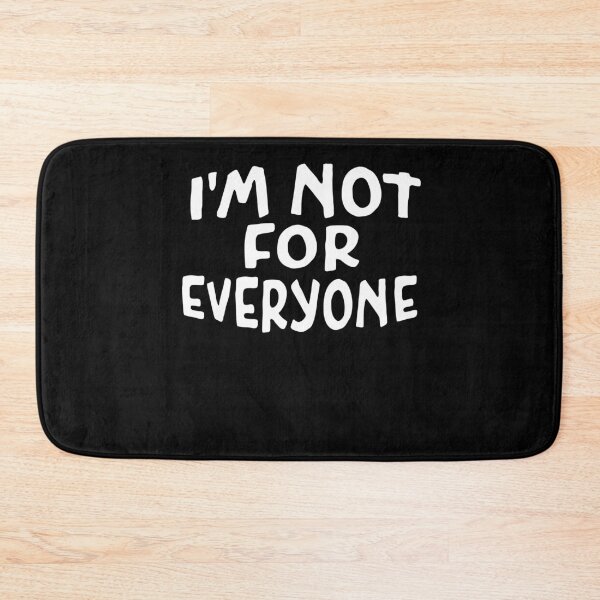 Item preview, I'm Not For Everyone Cool Anti Social  designed and sold by Apoldi Shop.