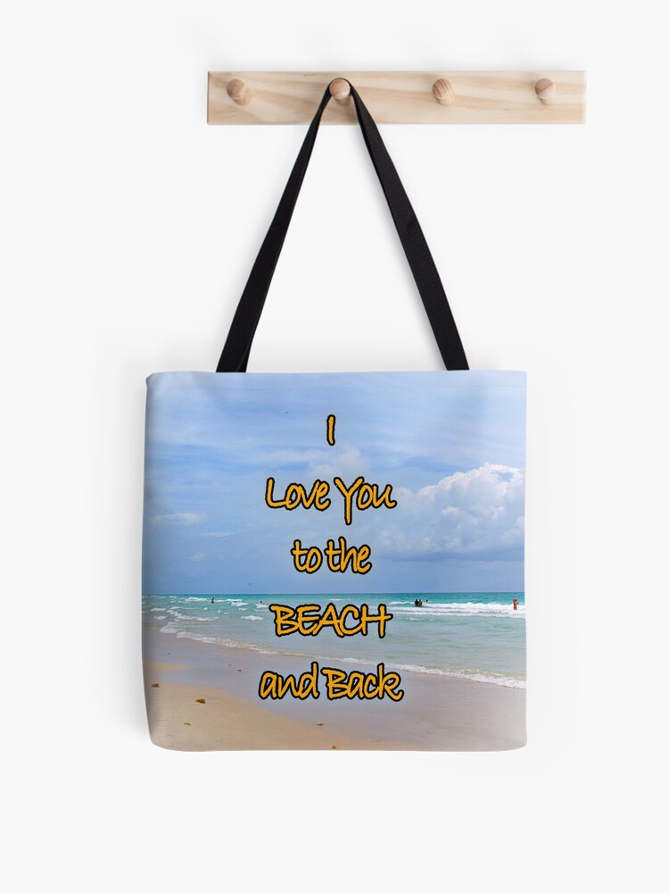 I Love You To The Beach and Back White Medium Canvas Tote Bag