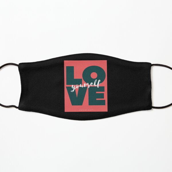 State Of Slay™ - Love Yourself Blk Kids Mask