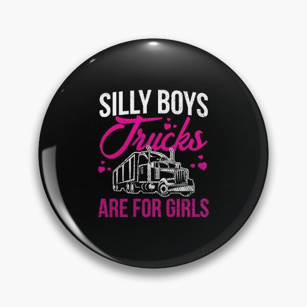 Item preview, Silly Boys Trucks Are For Girls Funny Graphic Gift designed and sold by haselshirt.