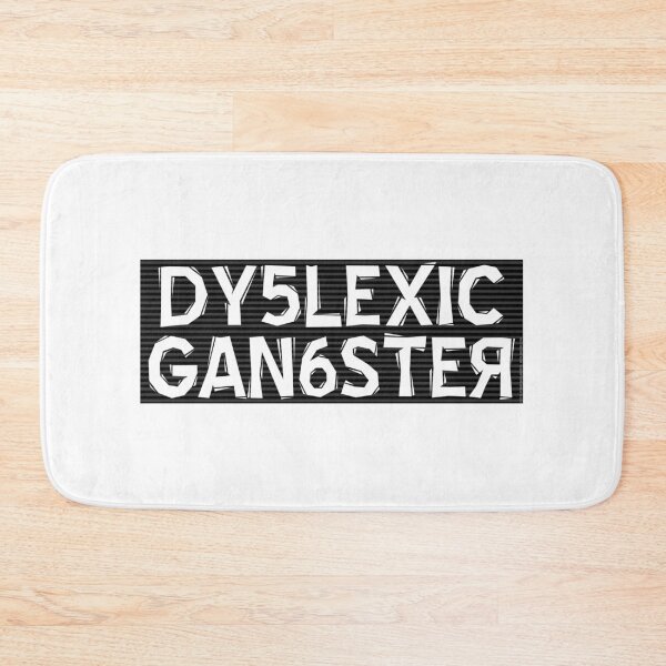 Item preview, Dyslexic Gangster designed and sold by Wislander.