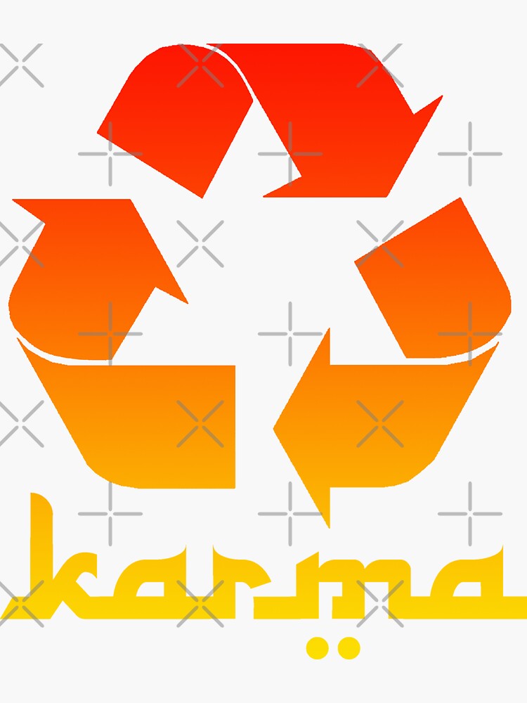 "Recycle KARMA" Sticker for Sale by robotface Redbubble
