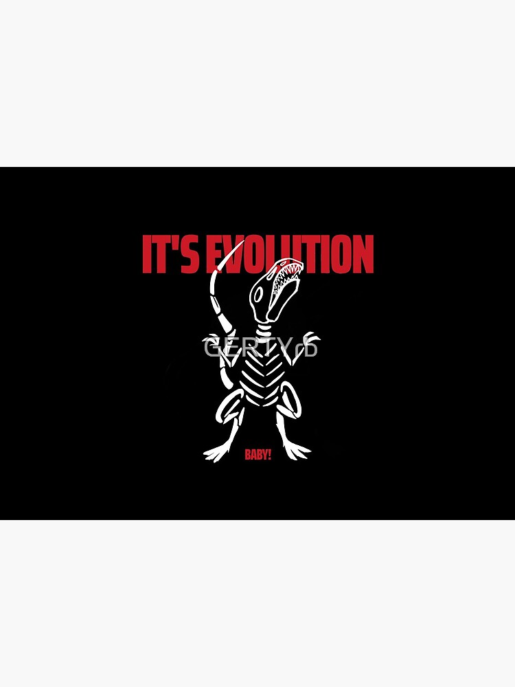 Evolution baby! by GERTYrb