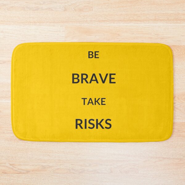 Item preview, ~ BE BRAVE TAKE RISKS ~ designed and sold by Inspirationmotivation.