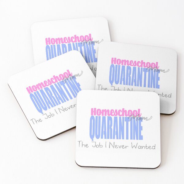 Item preview, Homeschool mom the job i never wanted quarantine life designed and sold by JUSTBEELEGANT.