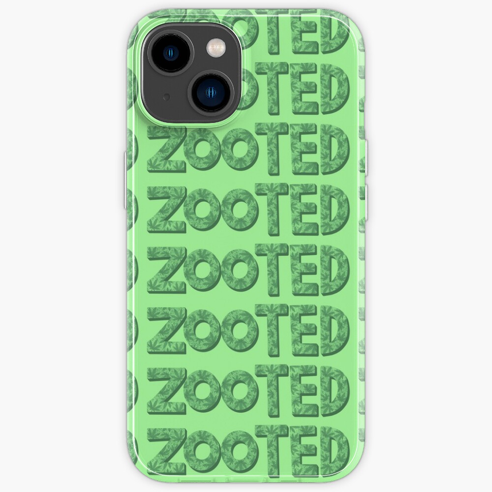 "'Zooted' Marijuana Print Text" iPhone Case for Sale by gracielandolt