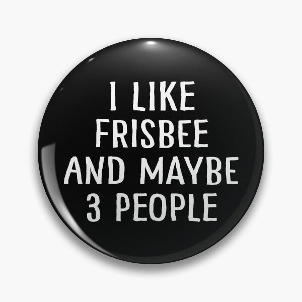 Item preview, I Like Frisbee and Maybe 3 People designed and sold by teesaurus.
