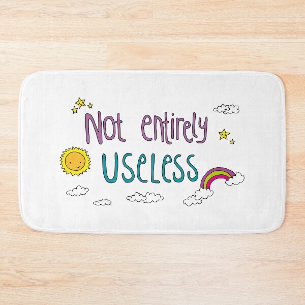 Item preview, Not Entirely Useless designed and sold by Pegg-n-Chops.