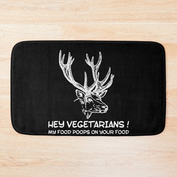 Item preview, Hey Vegetarians My Food Poops on your Food designed and sold by WTFdesign.