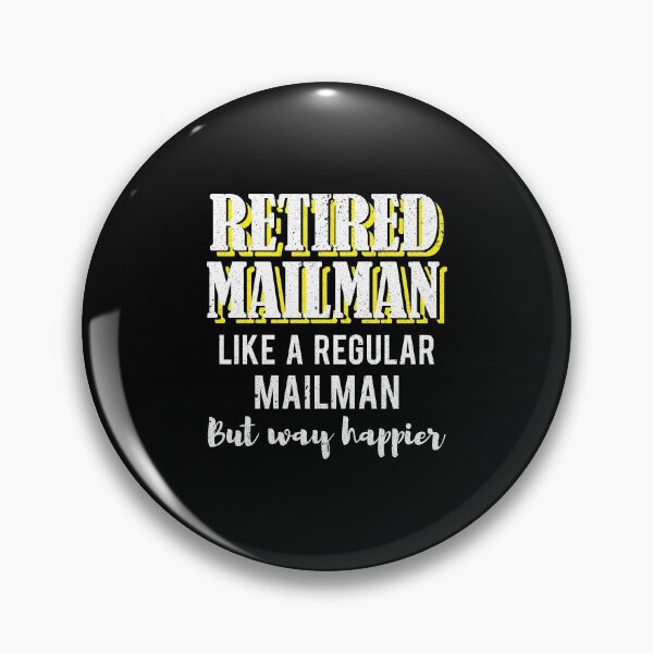 Item preview, Retired Mailman Way Happier Retirement Gift designed and sold by haselshirt.