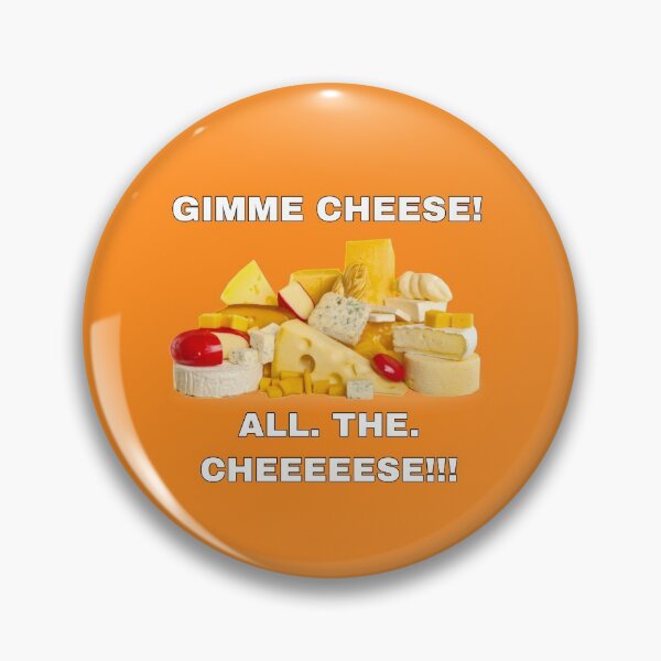 Item preview, Gimme all the cheese designed and sold by PrissyMarie.