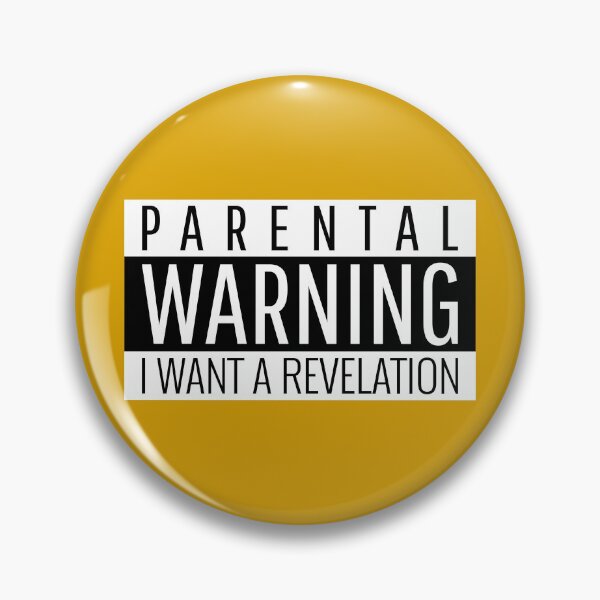 Item preview, WARNING "I want a revelation" funny musicals broadway quote for hamilfans parental designed and sold by frikybomb.