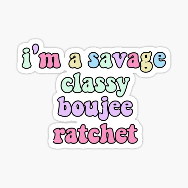 I'm a savage Sticker